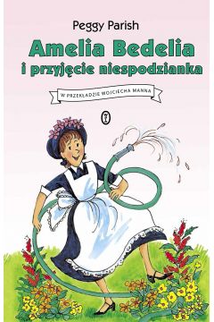 Amelia Bedelia i przyjęcie niespodzianka. Tom 3